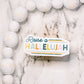 Raise A Hallelujah Clear, Vinyl Sticker, 3x3 in.