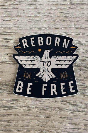 Reborn to Be Free Sticker