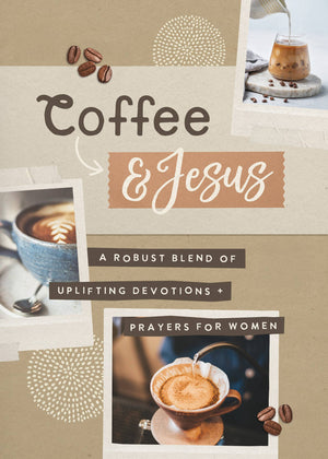 Coffee and Jesus Devotional