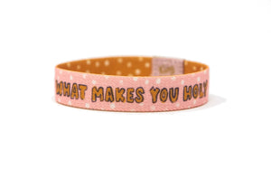 Do More of What Makes You Holy Stretchy Bracelet