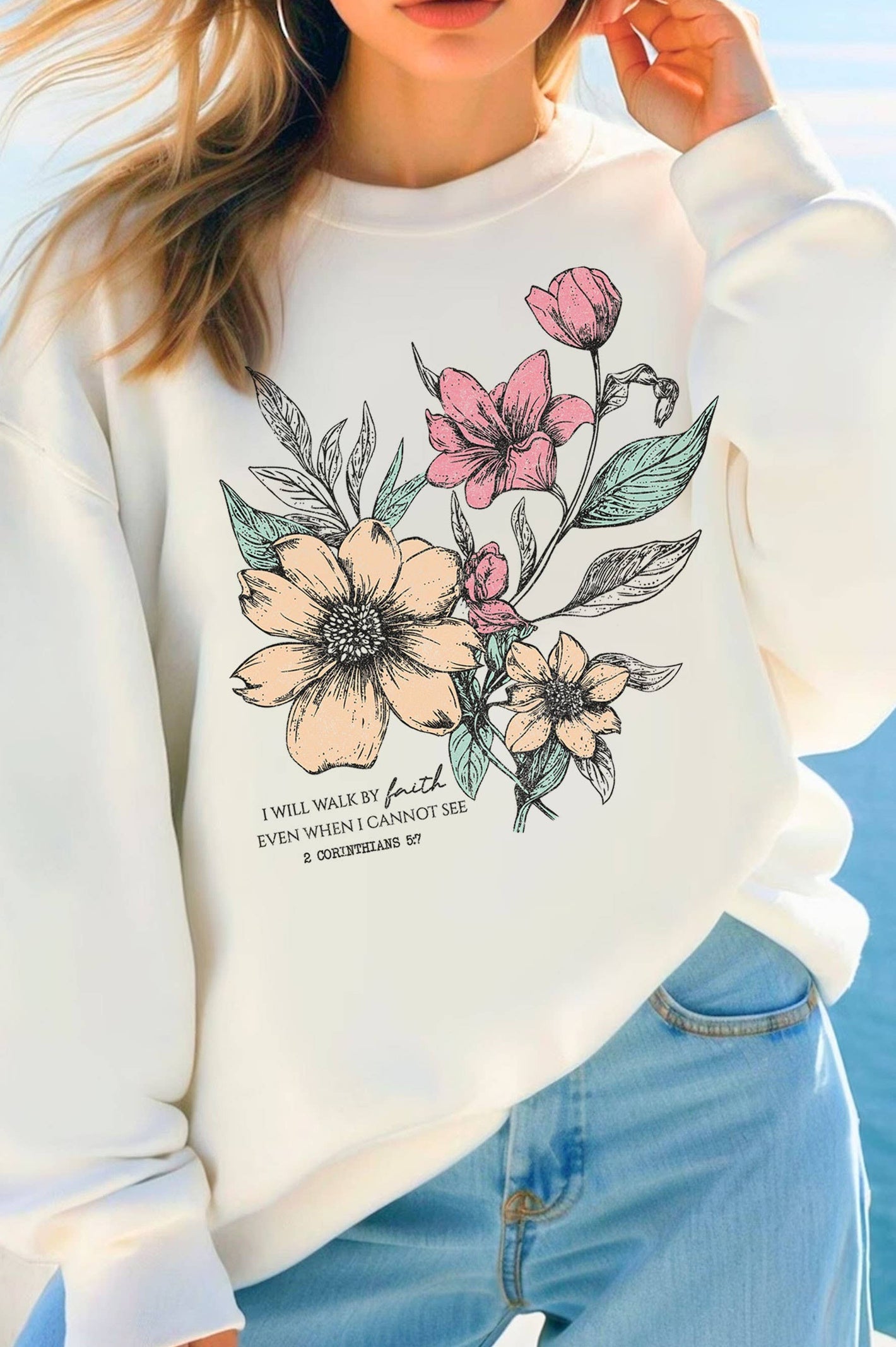 Walk By Faith Sweatshirt