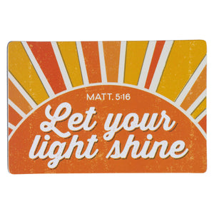 Let Your Light Shine Magnet