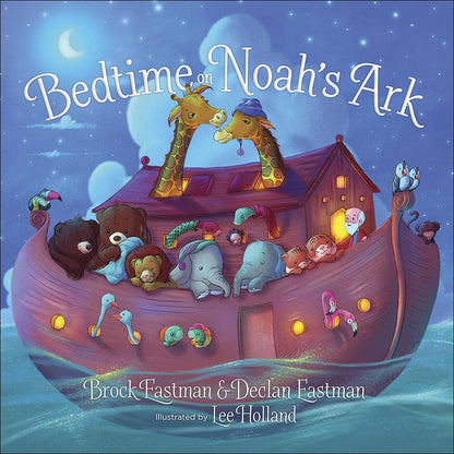 Bedtime on Noah's Ark