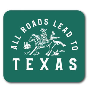 All Roads Lead to Texas Decal