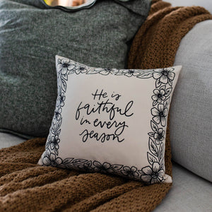 SALE Faithful In Every Season Pillow Cover