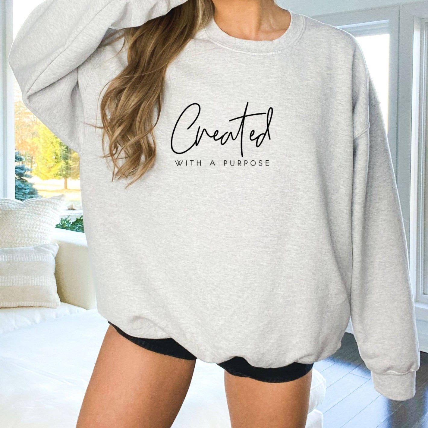 Created With A Purpose Sweatshirt  - Christian Sweatshirt