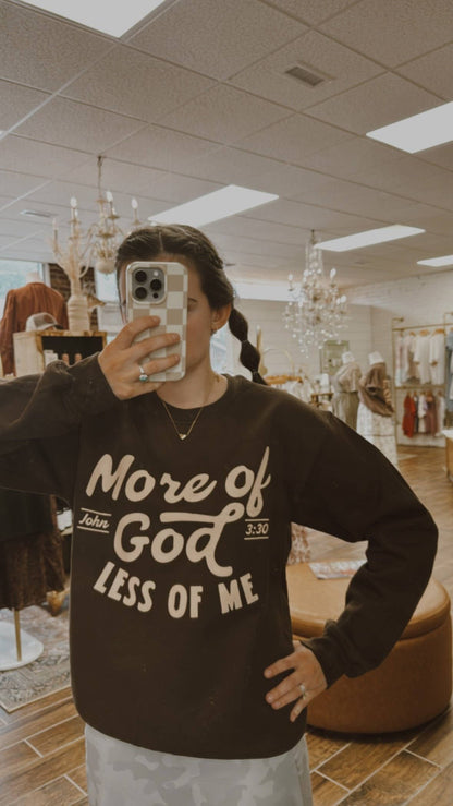 More Of God Crew Neck Sweatshirt