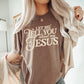 Let Me Tell you Bout my Jesus Religious Comfort Colors Tee